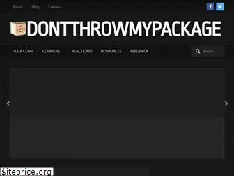 dontthrowmypackage.com