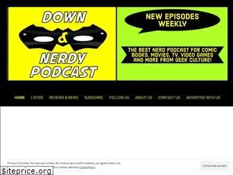 downandnerdypodcast.com