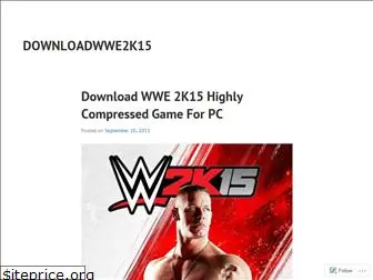 downloadwwe2k15.wordpress.com