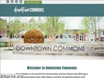 downtowncommons.org
