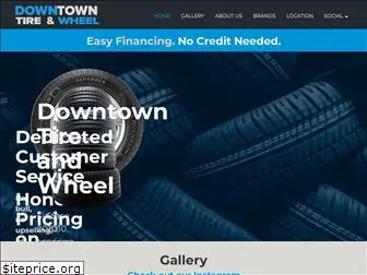 downtowntireandwheel.com