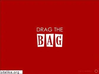 dragthebag.com