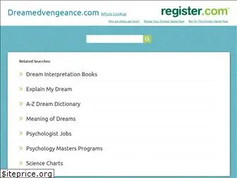 dreamedvengeance.com