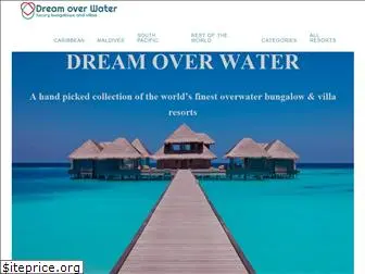 dreamoverwater.com