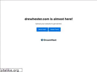 drewhester.com