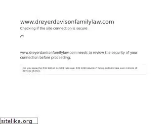 dreyerdavisonfamilylaw.com