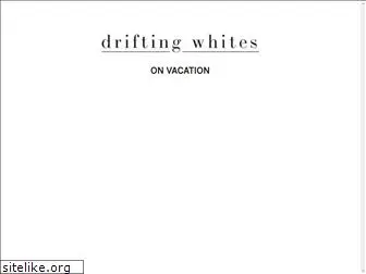 driftingwhites.com