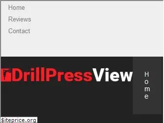 drillpressview.com