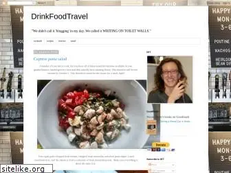drinkfoodtravel.blogspot.com
