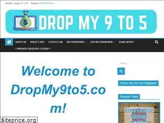 dropmy9to5.com