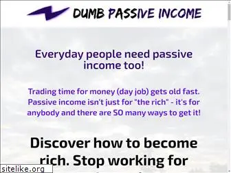 dumbpassiveincome.com