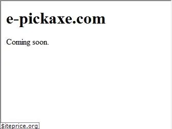 e-pickaxe.com