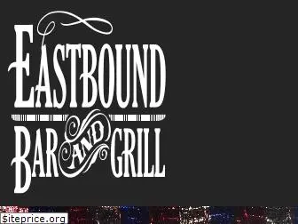 eastboundbarandgrill.com