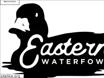 easternwaterfowl.com