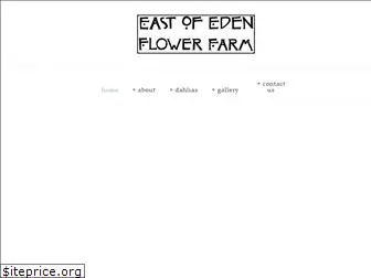 eastofedenflowerfarm.com