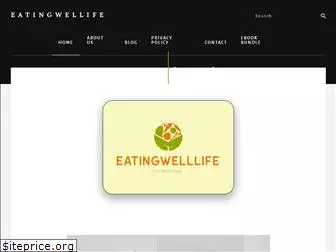 eatingwellife.com