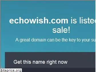 echowish.com