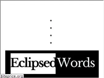 eclipsedwords.com