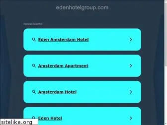 edenhotelgroup.com