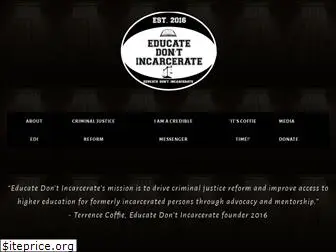 educatedontincarcerate.com
