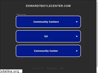 edwardtboylecenter.com