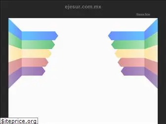 ejesur.com.mx