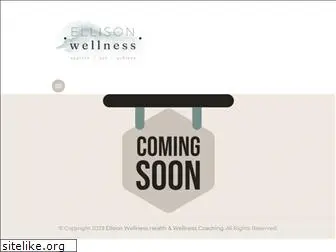 ellisonwellness.com