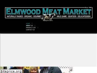 elmwoodmeatmarket.com