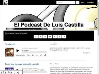 elpodcastdeluiscastilla.com