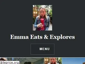 emmaeatsandexplores.com