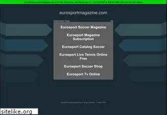 eurosportmagazine.com