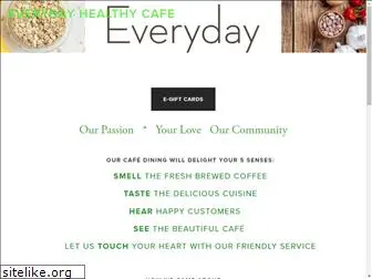 everydayhealthycafe.com