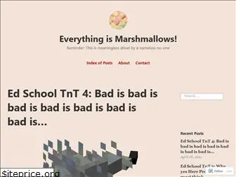 everythingismarshmallows.com