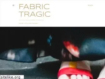 fabrictragic.blogspot.com