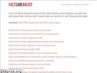 factsareracist.com