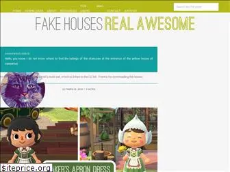 fakehousesrealawesome.com