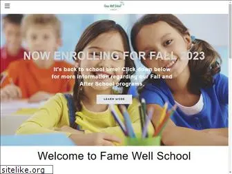 famewellschool.com