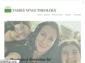 familystyletheology.com