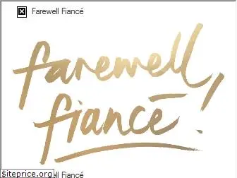 farewellfiance.com