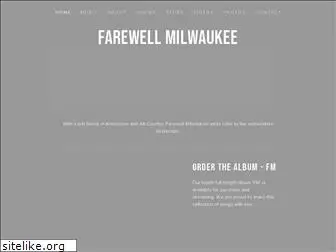 farewellmilwaukee.com