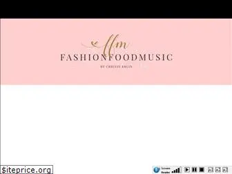 fashionfoodmusic.com