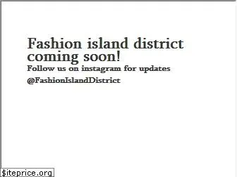 fashionislanddistrict.com