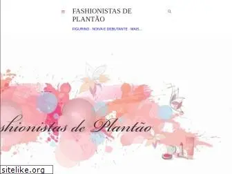 fashionistasdeplantao.com