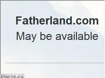 fatherland.com