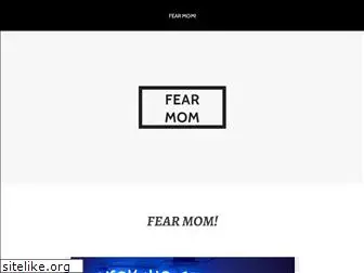 fearmom.com