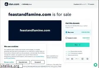 feastandfamine.com