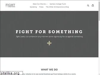 fightforsomething.com