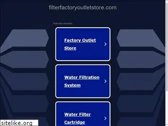 filterfactoryoutletstore.com