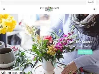 firstandbloom.com