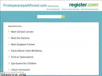 firsteyecareparkforest.com